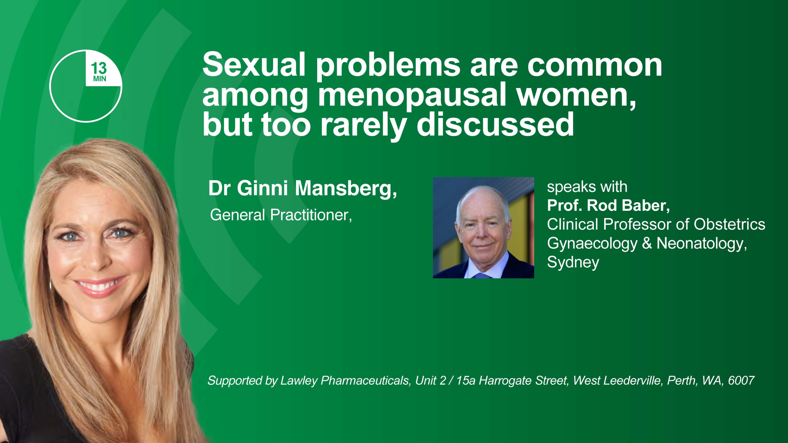 Podcast with Prof. Rod Baber – Sexual problems are common among menopausal women, but too rarely discussed thumbnail