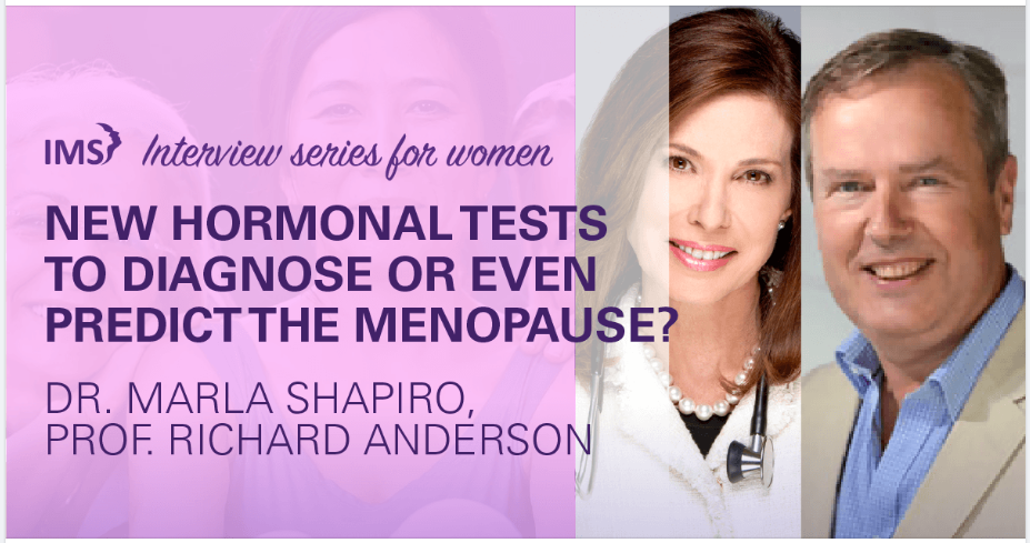 IMS Interview Series – New Hormonal Tests To Diagnose Or Even Predict The Menopause? thumbnail